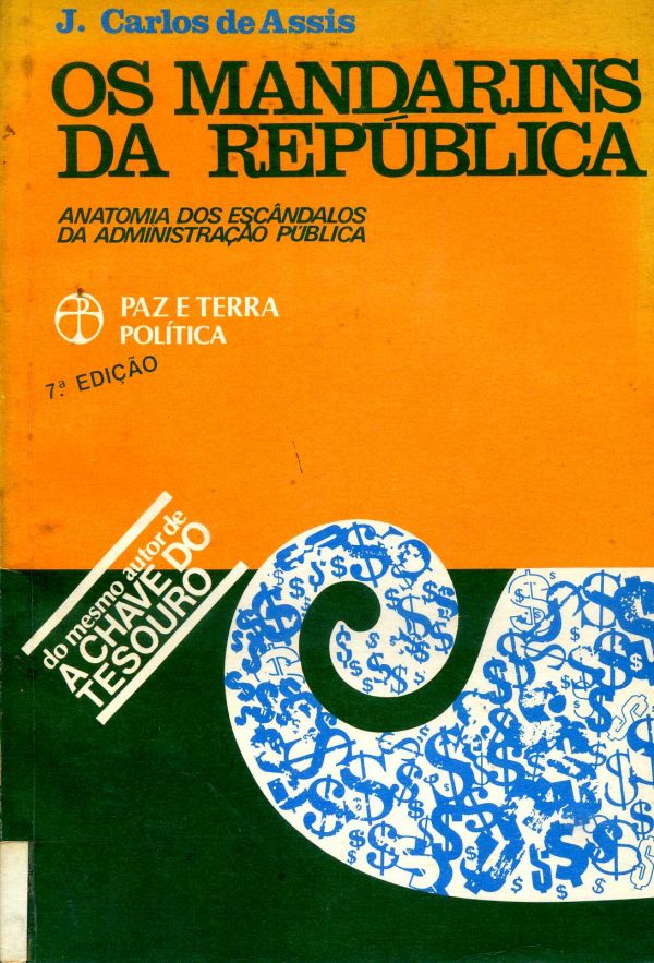 Mandarins da República, Os